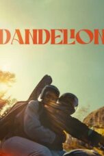 Nonton Film Dandelion (2024) NONTONDULU