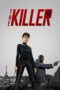 Nonton Film The Killer (2024) NONTONDULU Nonton Film The Killer (2024) NONTONDULU