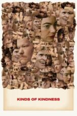 Nonton Film Kinds of Kindness (2024) NONTONDULU