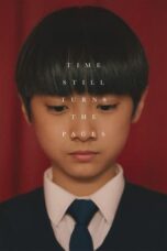 Nonton Film Time Still Turns the Pages (2023) NONTONDULU