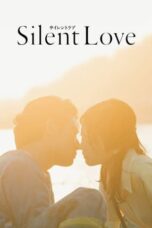 Nonton Film Silent Love (2024) NONTONDULU