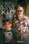 Nonton Film Lolo and the Kid (2024) NONTONDULU Nonton Film Lolo and the Kid (2024) NONTONDULU