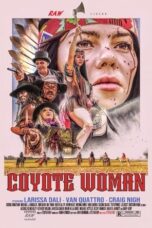 Nonton Film Coyote Woman (2024) NONTONDULU