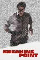 Nonton Film Breaking Point (2023) NONTONDULU