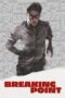 Nonton Film Breaking Point (2023) NONTONDULU Nonton Film Breaking Point (2023) NONTONDULU