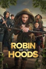 Nonton Film Robin and the Hoods (2024) NONTONDULU