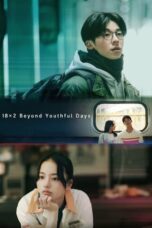 Nonton Film 18×2 Beyond Youthful Days (2024) NONTONDULU