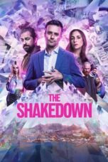 Nonton Film The Shakedown (2024) NONTONDULU