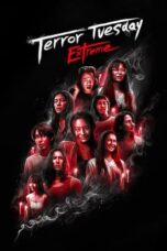 Nonton Film Terror Tuesday: Extreme (2024) NONTONDULU