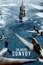 Nonton Film The Arctic Convoy (2023) NONTONDULU