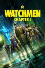 Nonton Film Watchmen: Chapter I (2024) NONTONDULU