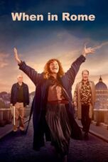 Nonton Film When in Rome (2024) NONTONDULU