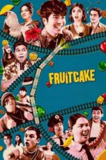 Nonton Film Fruitcake (2024) NONTONDULU