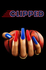 Nonton Film Clipped (2024) NONTONDULU
