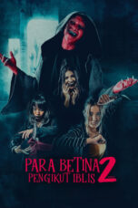 Nonton Film Para Betina Pengikut Iblis 2 (2024) NONTONDULU