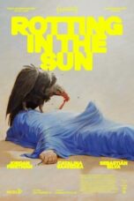 Nonton Film Rotting in the Sun (2023) NONTONDULU