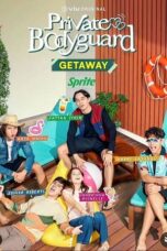 Nonton Film Private Bodyguard Getaway (2024) NONTONDULU