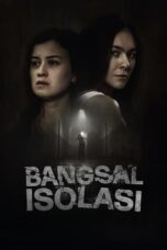 Nonton Film Bangsal Isolasi (2024) NONTONDULU