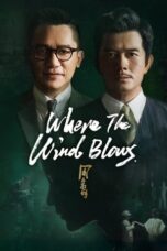 Nonton Film Where the Wind Blows (2023) NONTONDULU