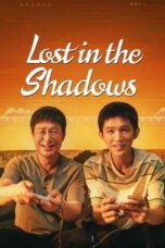 Nonton Film Lost in the Shadows (2024) NONTONDULU