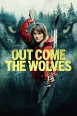 Nonton Film Out Come the Wolves (2024) NONTONDULU