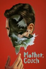 Nonton Film Mother, Couch! (2024) NONTONDULU
