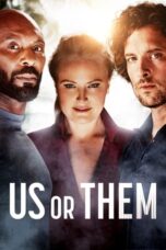 Nonton Film Us or Them (2023) NONTONDULU