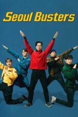 Nonton Film Seoul Busters (2024) NONTONDULU