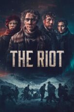 Nonton Film The Riot (2023) NONTONDULU