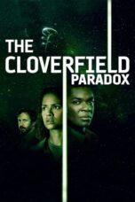Nonton Film The Cloverfield Paradox (2018) NONTONDULU