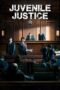Nonton Film Juvenile Justice (2022) NONTONDULU