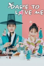 Nonton Film Dare to Love Me (2024) NONTONDULU