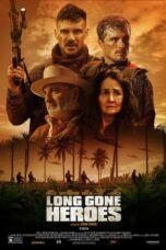 Nonton Film Long Gone Heroes (2024) NONTONDULU