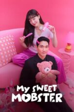 Nonton Film My Sweet Mobster (2024) NONTONDULU