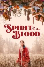 Nonton Film Spirit in the Blood (2024) NONTONDULU