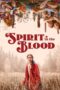 Nonton Film Spirit in the Blood (2024) NONTONDULU Nonton Film Spirit in the Blood (2024) NONTONDULU