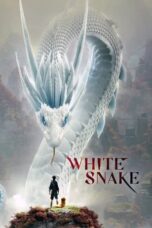 Nonton Film White Snake (2019) NONTONDULU