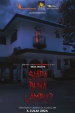 Nonton Film Siapa Buka Lampu (2024) NONTONDULU