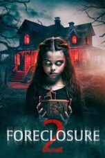 Nonton Film Foreclosure 2 (2024) NONTONDULU