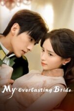 Nonton Film My Everlasting Bride (2023) NONTONDULU