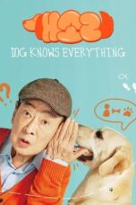 Nonton Film Dog Knows Everything (2024) NONTONDULU