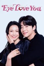 Nonton Film Eye Love You (2024) NONTONDULU