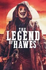 Nonton Film The Legend of Hawes (2022) NONTONDULU