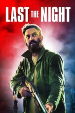 Nonton Film Last the Night (2022) NONTONDULU