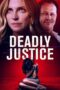 Nonton Film Deadly Justice (2024) NONTONDULU Nonton Film Deadly Justice (2024) NONTONDULU