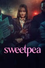 Nonton Film Sweetpea (2024) NONTONDULU