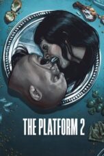 Nonton Film The Platform 2 (2024) NONTONDULU