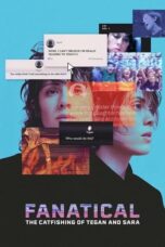 Nonton Film Fanatical: The Catfishing of Tegan and Sara (2024) NONTONDULU