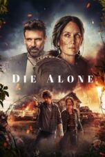 Nonton Film Die Alone (2024) NONTONDULU