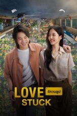 Nonton Film Love Stuck (2024) NONTONDULU